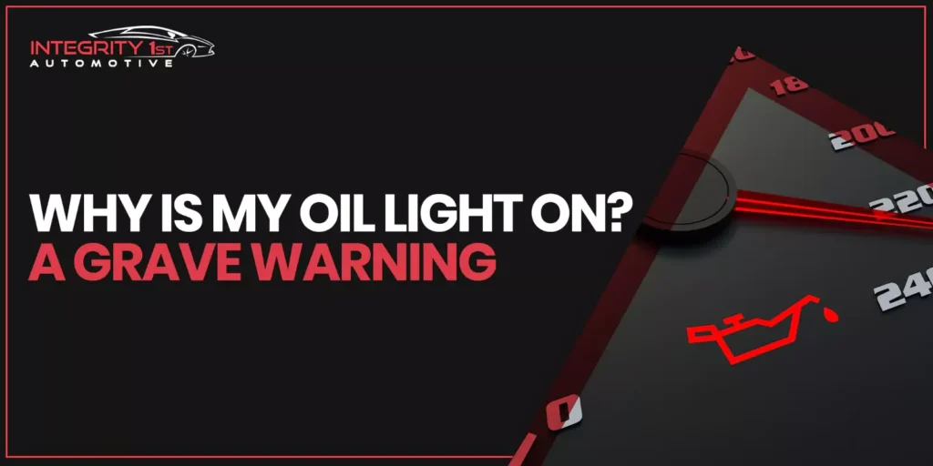 Why Is My Oil Light On